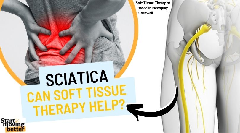 Sciatica – Can Soft Tissue Therapy Help?
